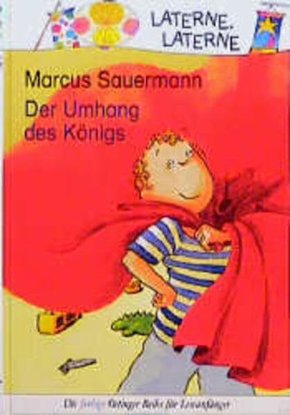 Der Umhang des Königs: Laterne, Laterne