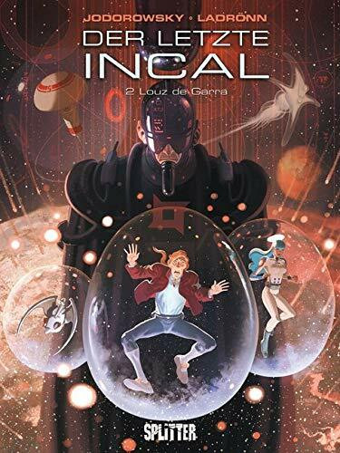 Der letzte Incal. Band 2: Louz de Gara