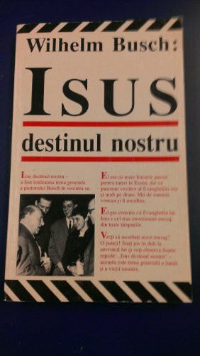 Isus, destinul nostru