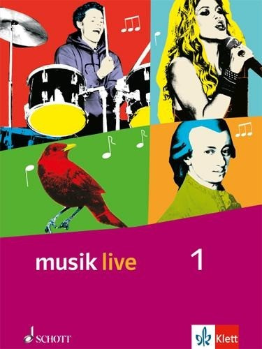 Musik live. Schülerbuch. Klasse 5 und 6. Allgemeine Ausgabe