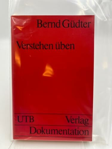 Verstehen üben: Bilden in Interaktion und Kommunikation (UTB S (Small-Format): Uni-Taschenbücher)