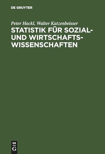Statistik für Sozial- und Wirtschaftswissenschaften: Lehrbuch mit Übungsaufgaben