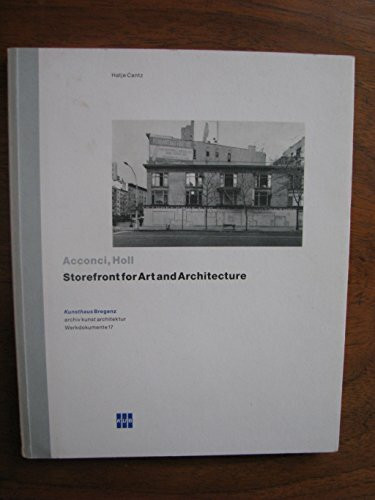 Storefront for Art and Architecture (Werkdokumente S., Band 17)