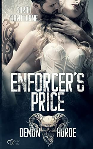 Demon Horde MC Teil 1: Enforcer's Price: Demon Horde MC Band 1