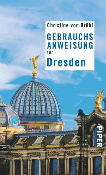 Gebrauchsanweisung für Dresden: 2. aktualisierte Auflage 2014