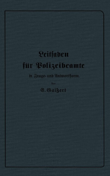 Leitfaden für Polizeibeamte in Frage- und Antwortform