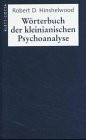 Wörterbuch der kleinianischen Psychoanalyse