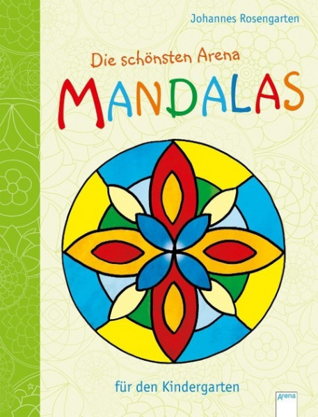 Die schönsten Arena Mandalas für den Kindergarten