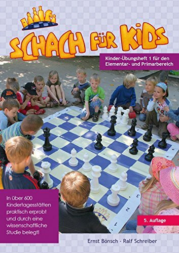 Schach für Kids - Übungsheft: Kinder-Übungsheft für den Elementar- und Primarbereich