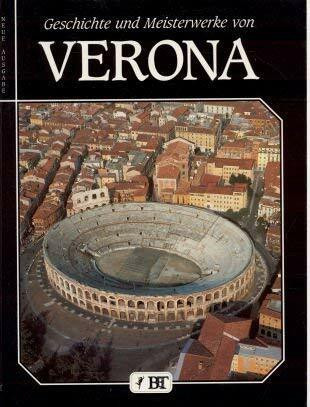 Verona. Storia e capolavori. Ediz. tedesca