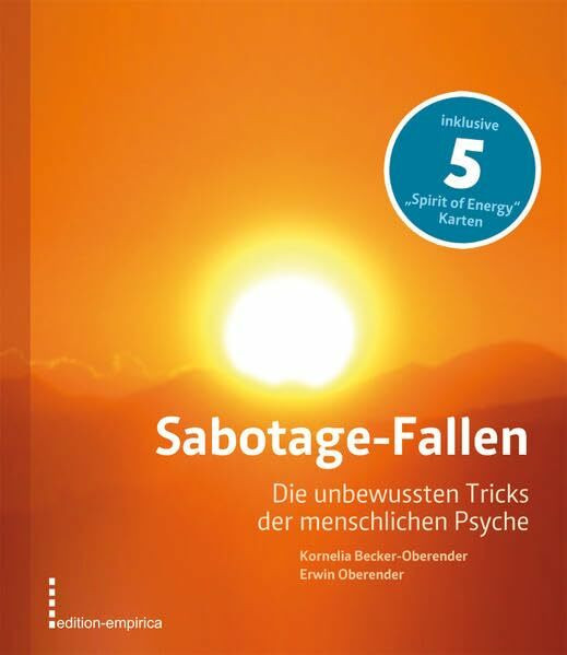 Sabotage-Fallen: Die unbewussten Tricks der menschlichen Psyche (Buch und Karten)