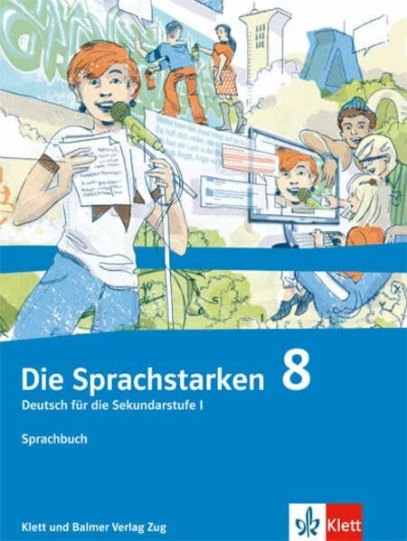 Die Sprachstarken 8: Sprachbuch