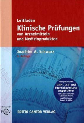Leitfaden Klinische Prüfungen von Arzneimittel und Medizinprodukten