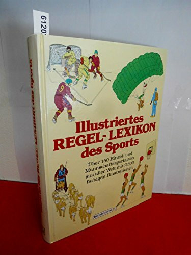 Illustriertes Regel-Lexikon des Sports