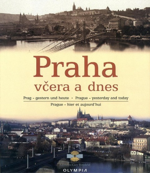 Prag - gestern und heute