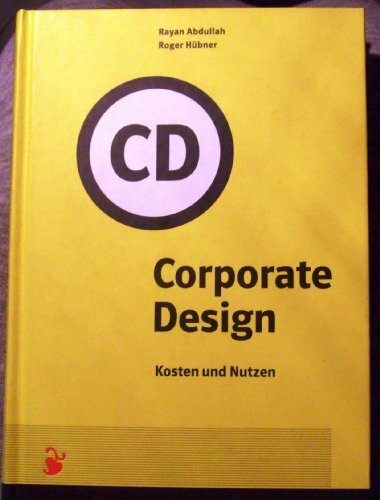 Corporate Design.Kosten und Nutzen