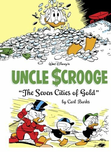 Walt Disney's Uncle Scrooge: "The Seven Cities Of Gold"