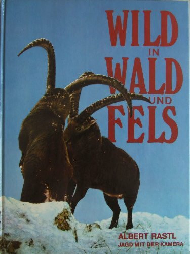 Wild in Wald und Fels