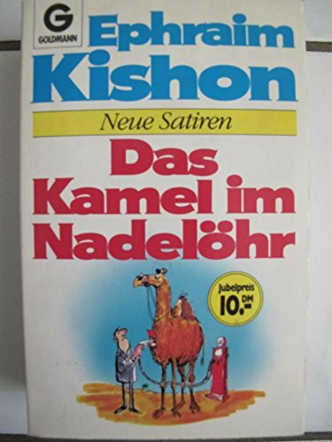 Das Kamel im Nadelöhr: Sonderband (Goldmann Allgemeine Reihe)