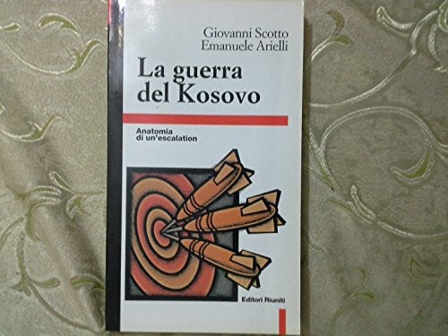 La guerra del Kosovo. Anatomia di un'escalation (Primo piano)