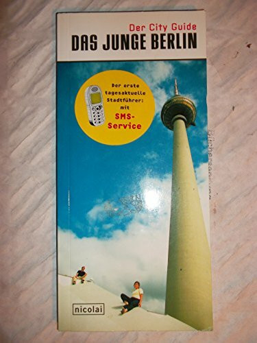 Das junge Berlin - Der City-Guide