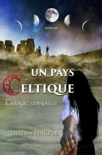 Un Pays Celtique - Trilogie Complète Un Pays Celtique - Trilogie Complète