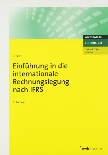 Einführung in die internationale Rechnungslegung nach IFRS (NWB Studium Betriebswirtschaft)