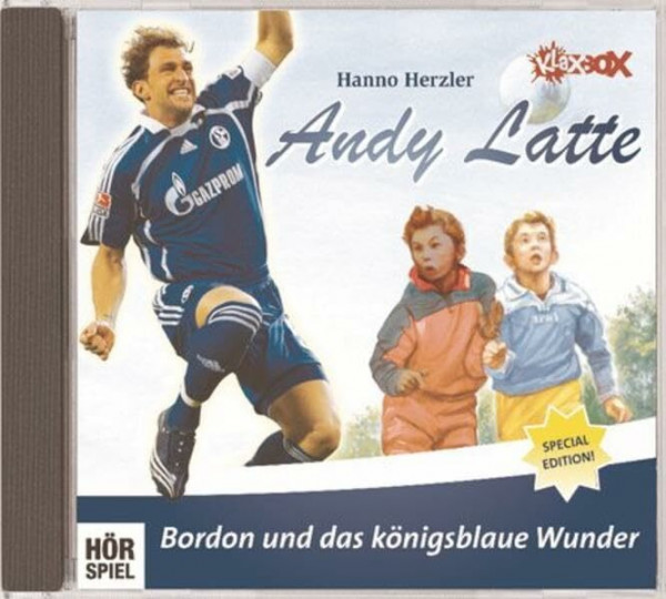 Andy Latte - Bordon und das königsblaue Wunder