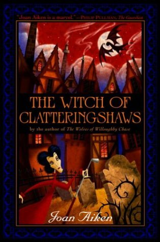 The Witch of Clatteringshaws The Witch of Clatteringshaws