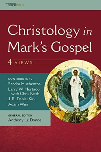 CHRIST IN MARK GOSP 4VWS SC: Four Views (CriticalPoints Series)