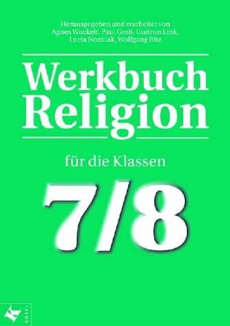 Werkbuch Religion, Für die Klassen 7/8