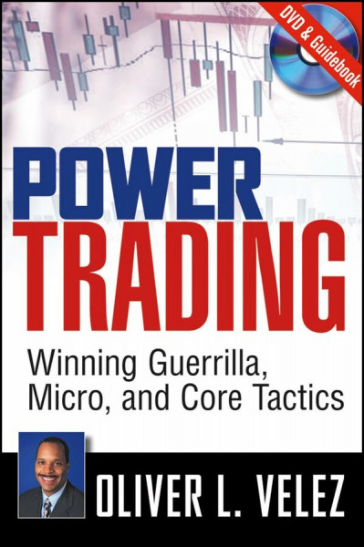 Power Trading: Winning Guerrilla, Micro, and Core Tactics (Wiley Trading Series)