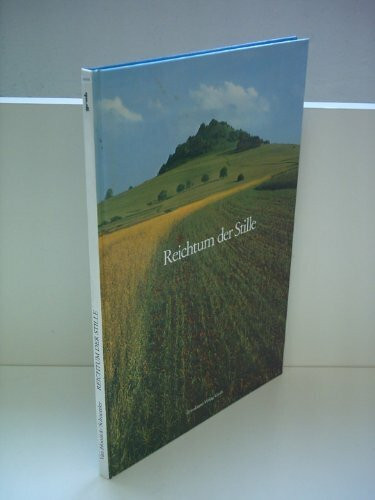 Reichtum der Stille