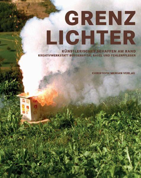 Grenzlichter: Künstlerisches Schaffen am Rand