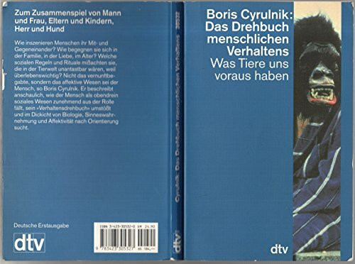 Das Drehbuch menschlichen Verhaltens: Was Tiere uns voraus haben