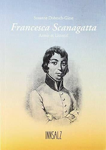 Francesca Scanagatta: Armis et Litteris!