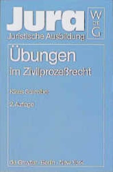 Übungen im Zivilprozeßrecht (Jura Übungen)