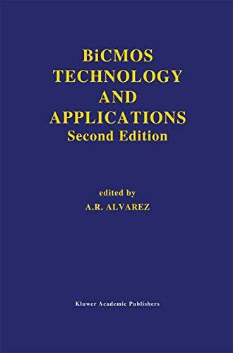 BiCMOS Technology and Applications (The Springer International Series in Engineering and Computer Science, 244, Band 244)