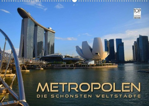 METROPOLEN - die schönsten Weltstädte (Wandkalender 2022 DIN A2 quer)