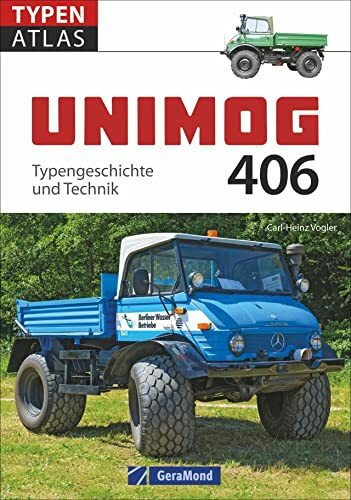 Unimog 406: Typengeschichte und Technik