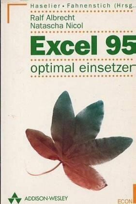 Excel für Windows 95 optimal einsetzen.
