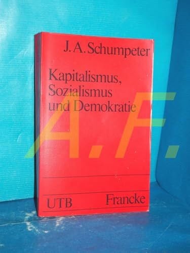 Kapitalismus, Sozialismus und Demokratie