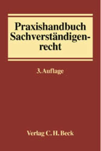 Praxishandbuch Sachverständigenrecht