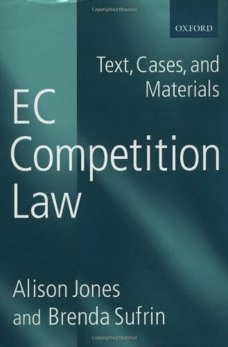 EC Competition Law: Text, Cases and Materials