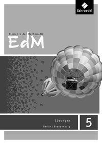 Elemente der Mathematik SI 5. Lösungen. Berlin / Brandenburg