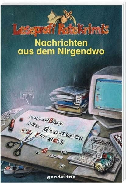 Nachrichten aus dem Nirgendwo (Leseprofi Ratekrimis)