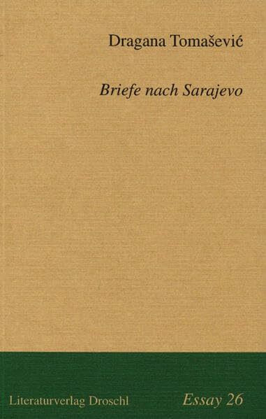 Briefe nach Sarajevo (Essays)