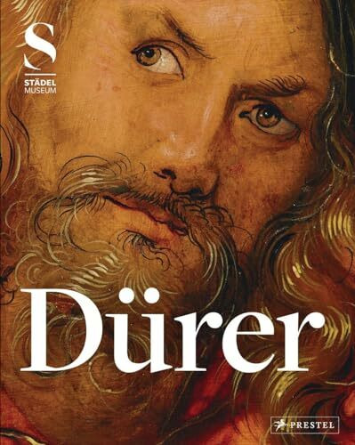 Dürer: Kunst - Künstler - Kontext -: Kunst, Künstler, Kontext. Katalog zur Ausstellung im Städel Museum, Frankfurt a. Main, 2013/14