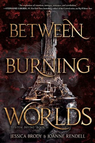 Between Burning Worlds (Volume 2) (System Divine, Band 2)