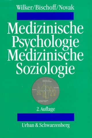 Medizinische Psychologie und Medizinische Soziologie. Nach der Sammlung von Gegenständen für den schriftlichen Teil der Ärztlichen Vorprüfung